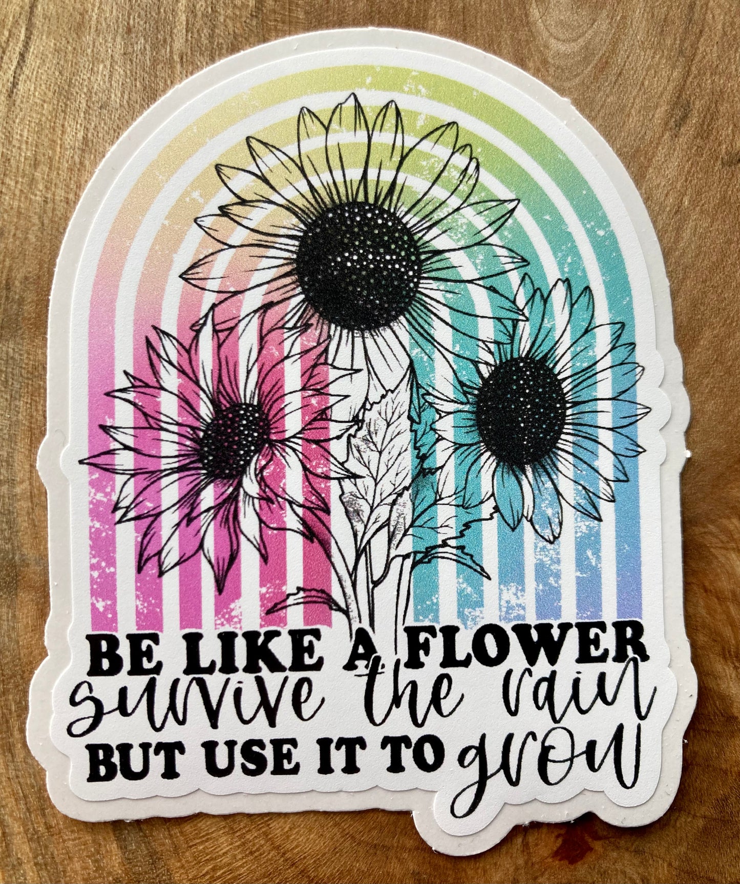 Be Like A Flower Sticker