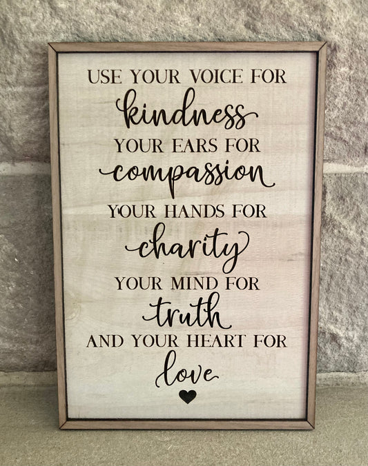 Kindness. Compassion. Charity. Truth. Love. Sign